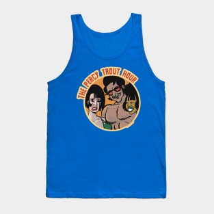 the Percy Trout hour Tank Top